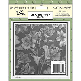 Alstroemeria - 6x6 Lisa Horton 3D Embossing Folder