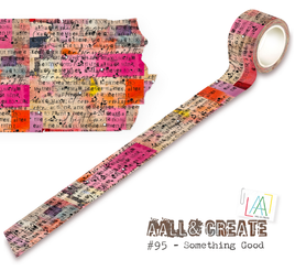 #95 Something Good - Layer It Up Washi Tape