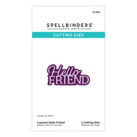 Layered Hello Friend Etched Dies